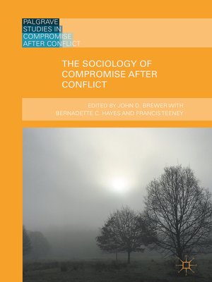 cover image of The Sociology of Compromise after Conflict